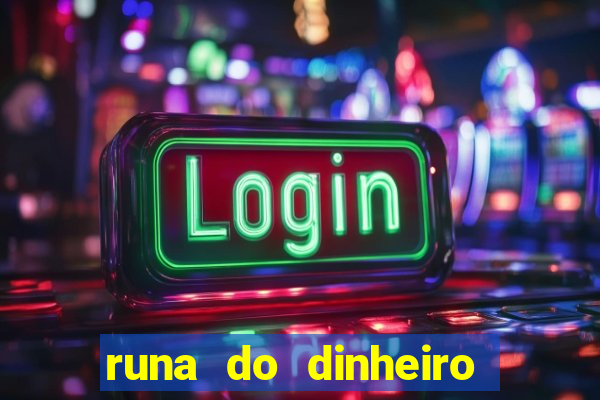 runa do dinheiro como ativar
